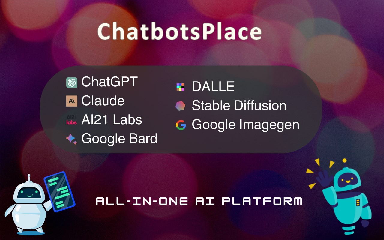 ChatbotsPlace – All-in-one AI Platform插图