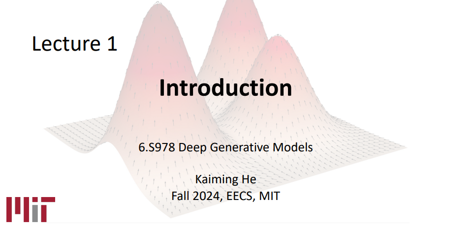 教授何恺明在MIT的第二门课——《深度生成模型》，讲座PPT陆续已出插图5